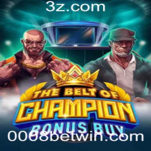 TheBeltOfChampionBonusBuy: Um Mergulho no Universo das Apostas e Entretenimento